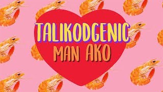 Wowowin “Talikodgenic Man Ako” by ‘Sexy Hipon’ Herlene LYRIC VIDEO [upl. by Llertnac202]