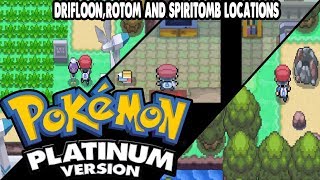 Pokemon Platinum  RotomDrifloon amp Spiritomb Locations [upl. by Terhune]