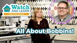 All About Bobbins  Watch and Learn [upl. by Mcspadden]