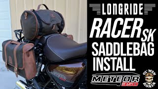 LONGRIDE Racer SK quotSidekickquot Saddlebag Install Royal Enfield Meteor 350  Ol Man Ronin S5E1 [upl. by Teodora]