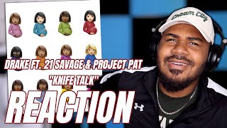 Drake  Knife Talk Official Audio ft 21 Savage Project Pat REACTION [upl. by Bili652]