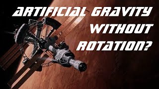 Can we make artificial gravity without a rotation [upl. by Akemot]