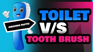 Toilet and Tooth Brush [upl. by Yttig]