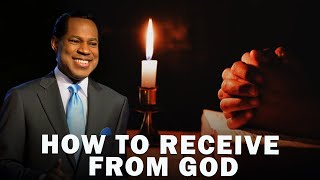 HOW TO RECEIVE FROM GOD  PASTOR CHRIS OYAKHILOME [upl. by Asiralc]