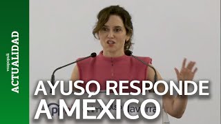 Ayuso responde a México [upl. by Ynttirb]