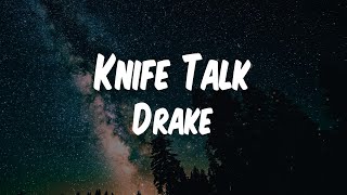 Drake  Knife Talk Lyric Video [upl. by Conlan]